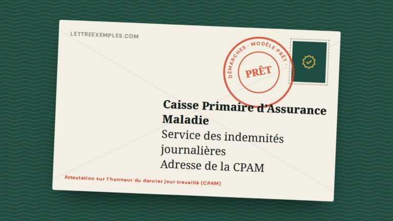 Attestation sur l’honneur du dernier jour travaillé (CPAM)