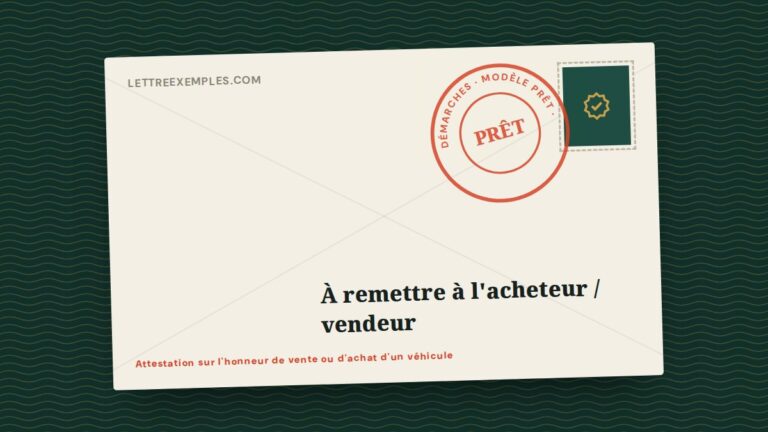 Attestation sur l'honneur de vente ou d'achat d'un véhicule