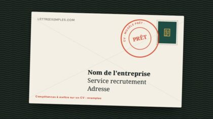 Compétences à mettre sur un CV : exemples