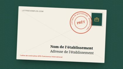 Lettre de motivation BTS Commerce International