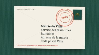 Lettre de motivation agent de restauration scolaire (mairie)