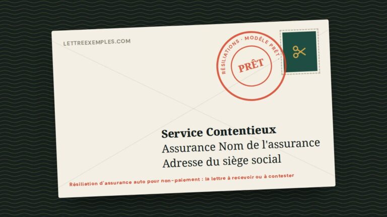 Résiliation d'assurance auto pour non-paiement : la lettre à recevoir ou à contester