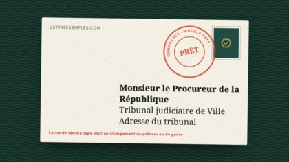 Lettre de témoignage pour un changement de prénom ou de genre
