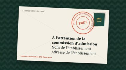 Lettre de motivation BTS Assurance