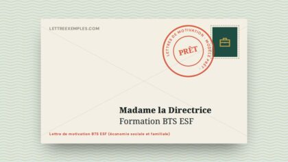 Lettre de motivation BTS ESF (économie sociale et familiale)