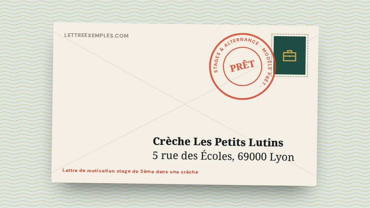 Lettre de motivation stage de 3ème dans une crèche