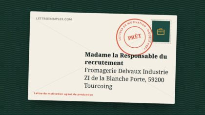 Lettre de motivation agent de production